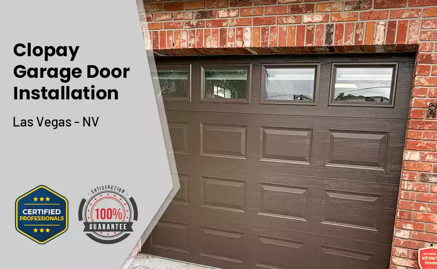 Clopay Garage Door Installation Las Vegas - NV 