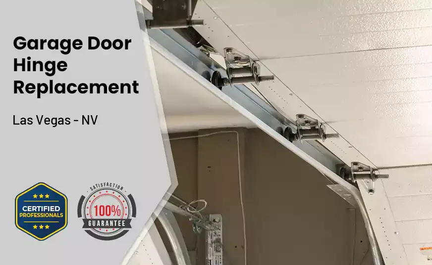 Garage Door Hinge Replacement Las Vegas - NV 