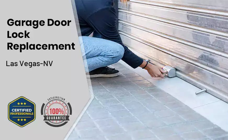 Garage Door Lock Replacement Las Vegas-NV 