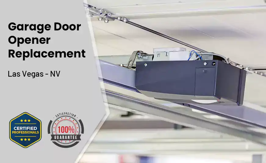Garage Door Opener Replacement Las Vegas - NV 