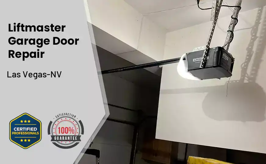 Liftmaster Garage Door Repair Las Vegas-NV 