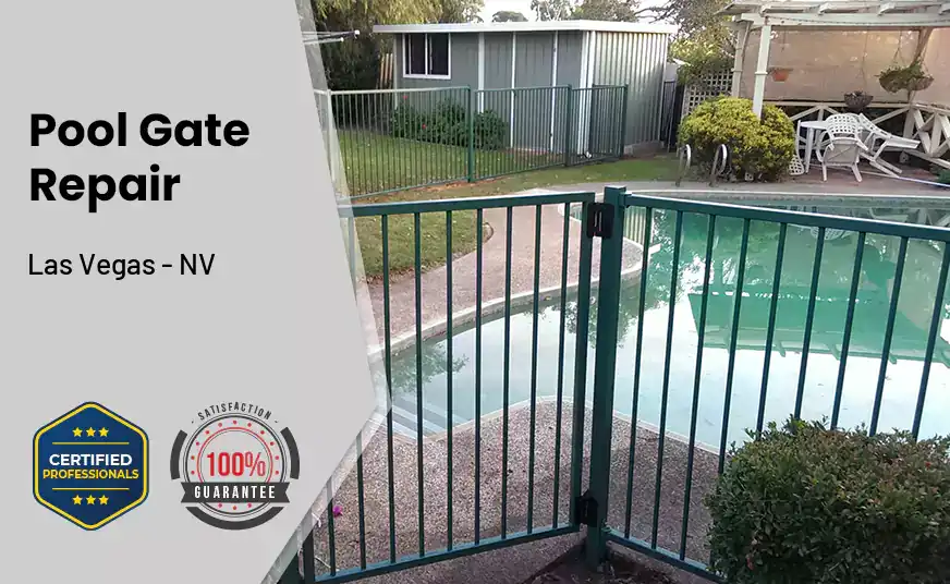 Pool Gate Repair Las Vegas - NV 