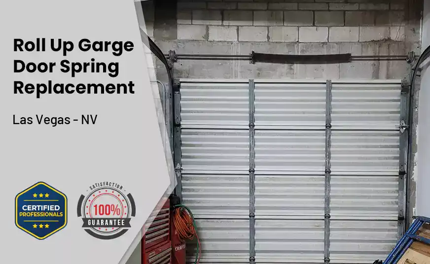 Roll Up Garage Door Spring Replacement Las Vegas - NV 
